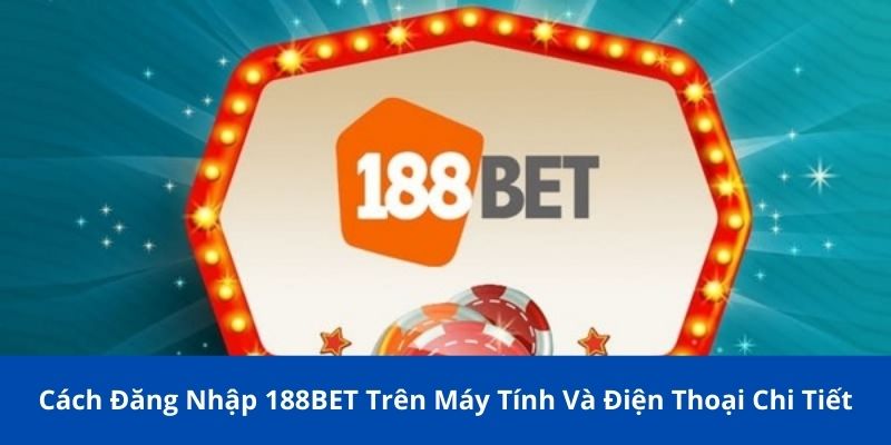 đăng nhập 188BET