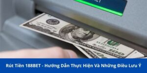 rút tiền 188BET